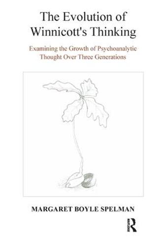The Evolution of Winnicott's Thinking