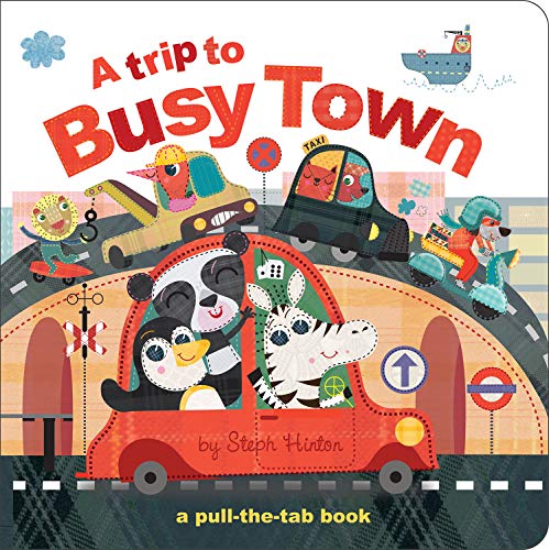A Trip to Busy Town (Pull-the-Tab Board Books)