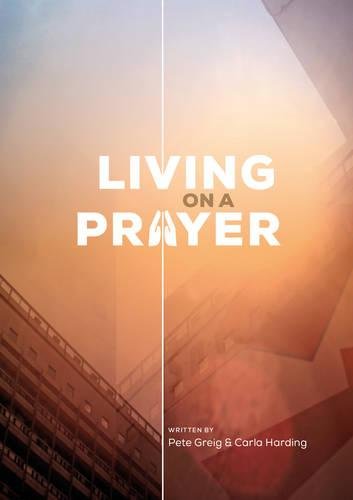 Living on a Prayer: Prayer Booklet
