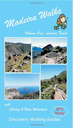 Madeira Walks: Leisure Trails Volume 1