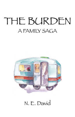 Burden, The – A Family Saga
