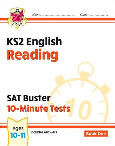 KS2 English SAT Buster 10-Minute Tests: Reading - Book 1 (for the 2026 tests)