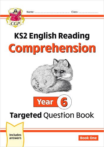 KS2 English Year 6 Reading Comprehension Targeted Question Book - Book 1 (with Answers)