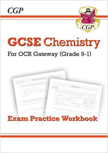 GCSE Chemistry OCR Gateway Exam Practice Workbook