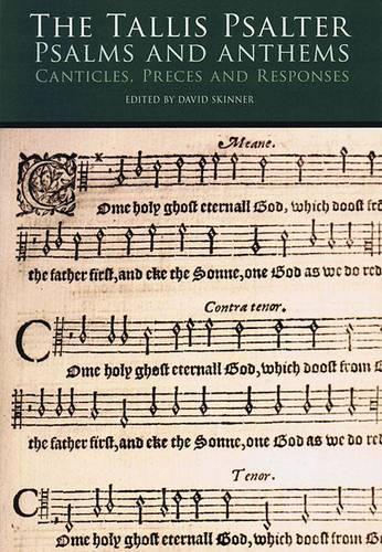 The Tallis Psalter Psalms And Anthems