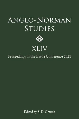 Anglo-Norman Studies XLIV
