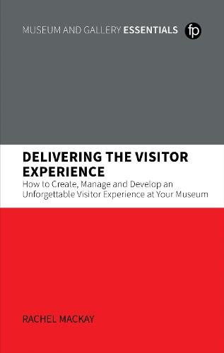 Delivering the Visitor Experience