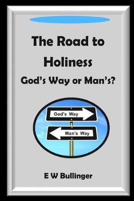 The Road to Holiness