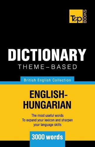 Theme-based dictionary British English-Hungarian - 3000 words