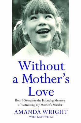 Without a Mother's Love
