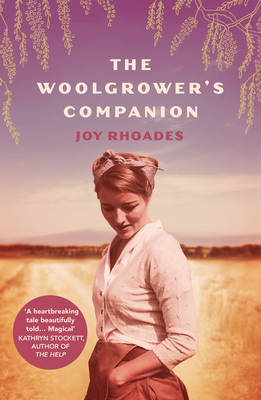 The Woolgrower’s Companion: Rhoades Joy
