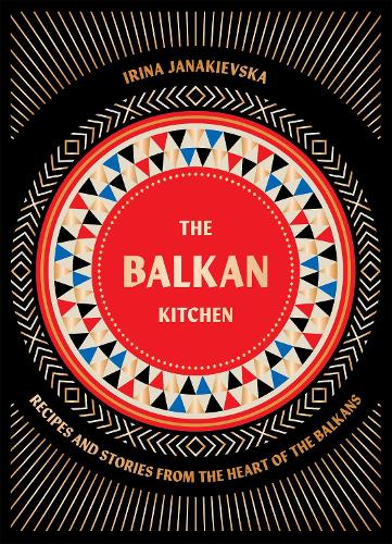 The Balkan Kitchen