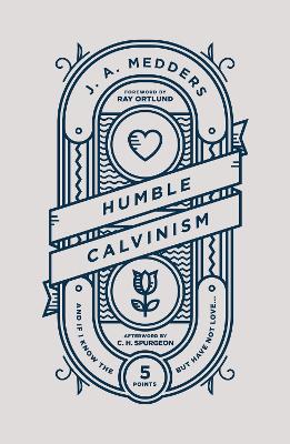 Humble Calvinism