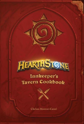 Hearthstone: Innkeeper’s Tavern Cookbook