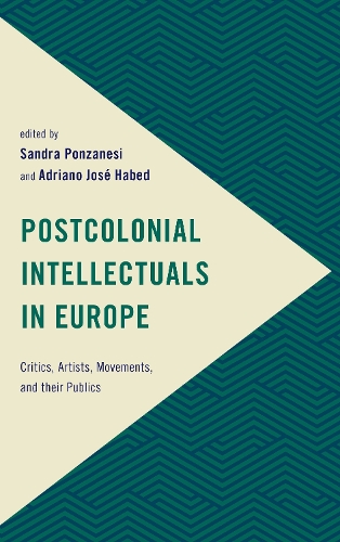 Postcolonial Intellectuals in Europe