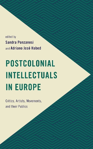 Postcolonial Intellectuals in Europe