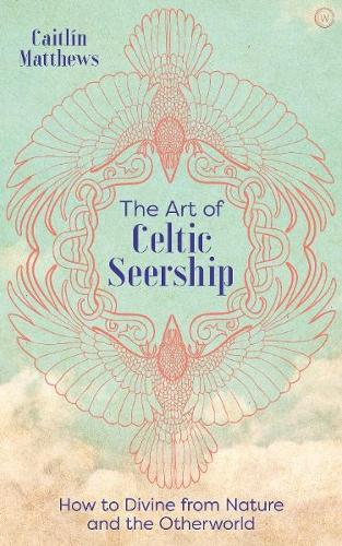 The Art of Celtic Seership