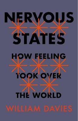 Nervous States: How Feeling Took Over the World