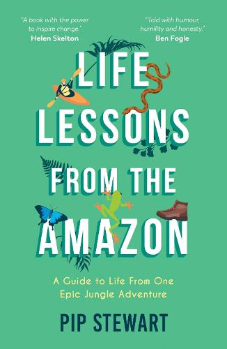 Life Lessons From the Amazon