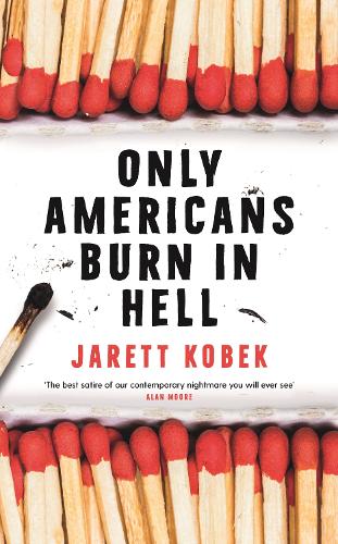 Only Americans Burn in Hell