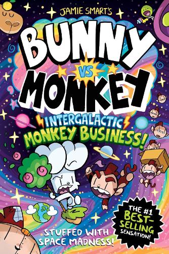 Bunny vs Monkey: Intergalactic Monkey Business! (a Phoenix Comic Book): the instant number one bestselling book from creative genius Jamie Smart