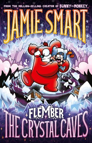 Flember 2: The Crystal Caves (from the multi-million-selling creative genius Jamie Smart)