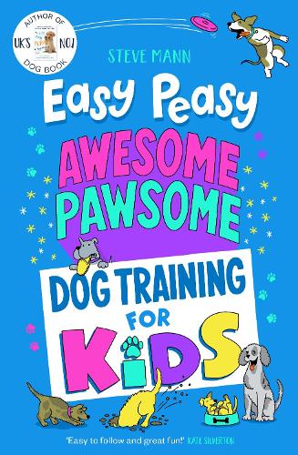 Easy Peasy Awesome Pawsome Steve Mann 9781788704458 Awesome