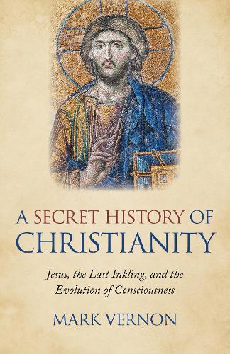 Secret History of Christianity, A
