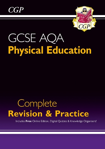 GCSE Physical Education AQA Complete Revision & Practice (with Online Edition and Quizzes)