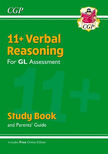 11+ GL Verbal Reasoning Study Book (with Parents’ Guide & Online Edition)