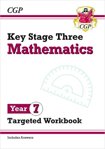 KS3 Year 7 Maths Targeted Workbook (with answers)