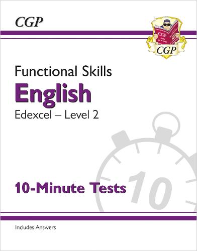 Functional Skills English: Edexcel Level 2 - 10-Minute Tests
