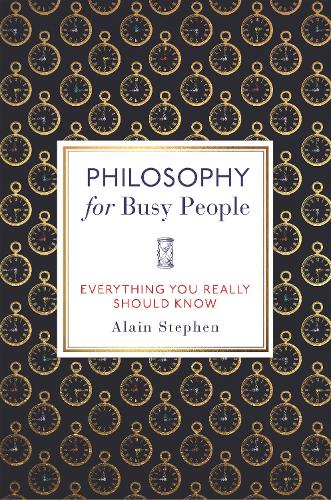 Philosophy for Busy People