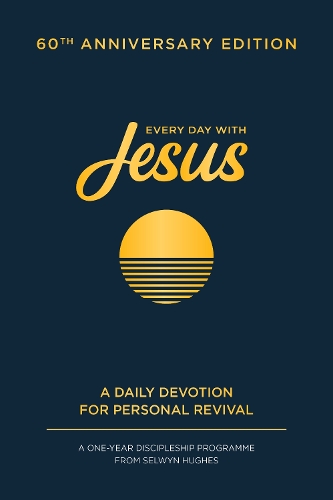 Every Day with Jesus: 60th Anniversary Edition