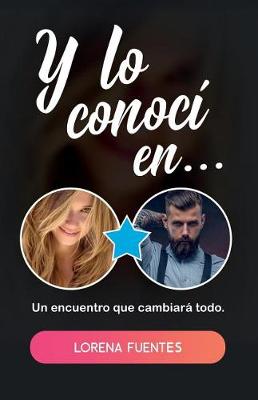 Y lo conoci en...