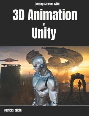 Getting Started with 3D Animation in Unity