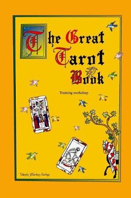 The Great Tarot Book