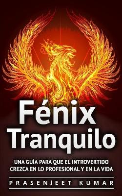 Fénix Tranquilo