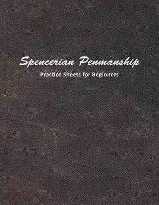 Spencerian Penmanship Practice Sheets for Beginners