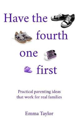 Have the fourth one first