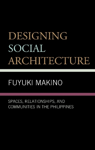 Designing Social Architecture