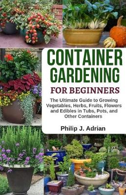 Container Gardening for Beginners
