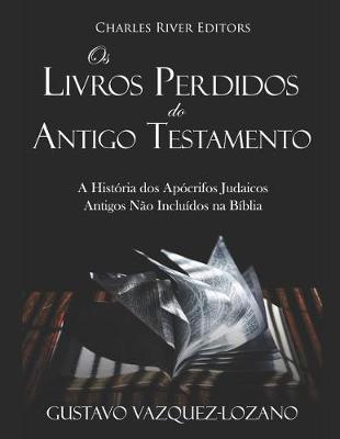Os Livros Perdidos do Antigo Testamento