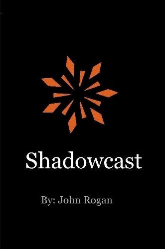 Shadowcast