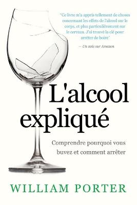 L'alcool explique