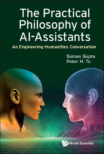 The Practical Philosophy Of Ai-assistants: An Engineering-humanities Conversation