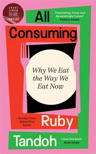 All Consuming: The instant Sunday Times bestseller