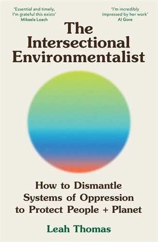 The Intersectional Environmentalist