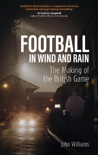 Football in Wind and Rain
