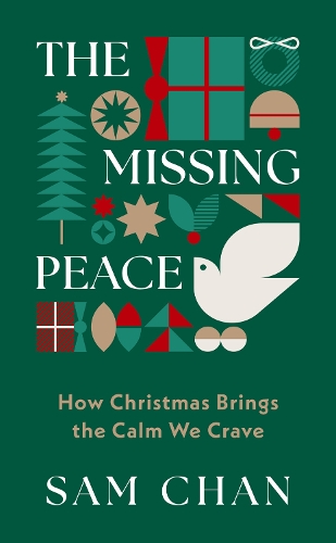 The Missing Peace: How Christmas Brings the Calm We Crave (Encouraging book to give away at church events, to friends, for christians and non-christians)